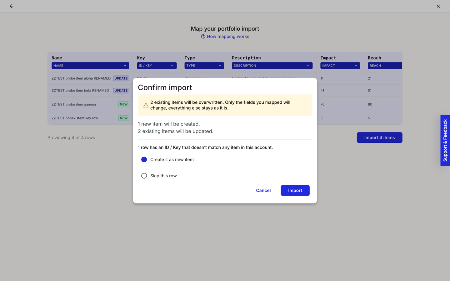 The Confirm import dialog. A warning reads 2 existing items will be overwritten, only the fields you mapped will change, everything else stays as it is. Below: 1 new item will be created, 2 existing items will be updated. A further section reads 1 row has an ID / Key that doesn't match any item in this account, with radio options Create it as new item and Skip this row, and Cancel and Import buttons.