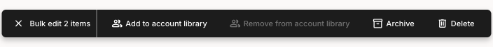 The bulk action bar shown after selecting two personas. It reads 'Bulk edit 2 items' with a close control, then four actions: Add to account library, Remove from account library (greyed out), Archive, and Delete.