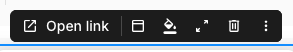 The floating toolbar for a selected embed card. From left: an Open link button labelled with text and an open-in-new icon, then a card header icon, a fill (paint bucket) icon, a show card details icon, a delete icon, and a three-dot overflow menu.