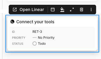 A selected planning card titled Connect your tools with its floating toolbar above. The toolbar starts with an Open Linear button, followed by the card header, fill, show card details, delete, and three-dot icons.