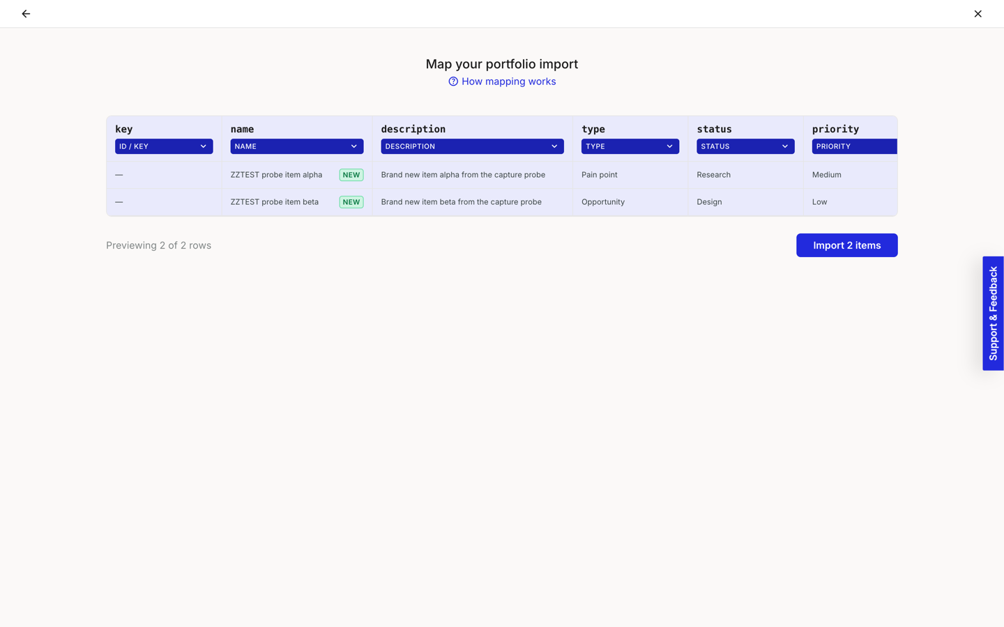 The Map your portfolio import screen. Each file column has a header and a field dropdown below it: key mapped to ID / Key, name to Name, description to Description, type to Type, status to Status, priority to Priority. Two preview rows are shown, both marked NEW, with an Import 2 items button.