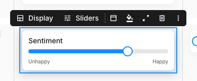 A selected slider card holding one slider titled Sentiment, with its floating toolbar showing Display and Sliders buttons, followed by card header, fill, show card details, delete, and overflow.