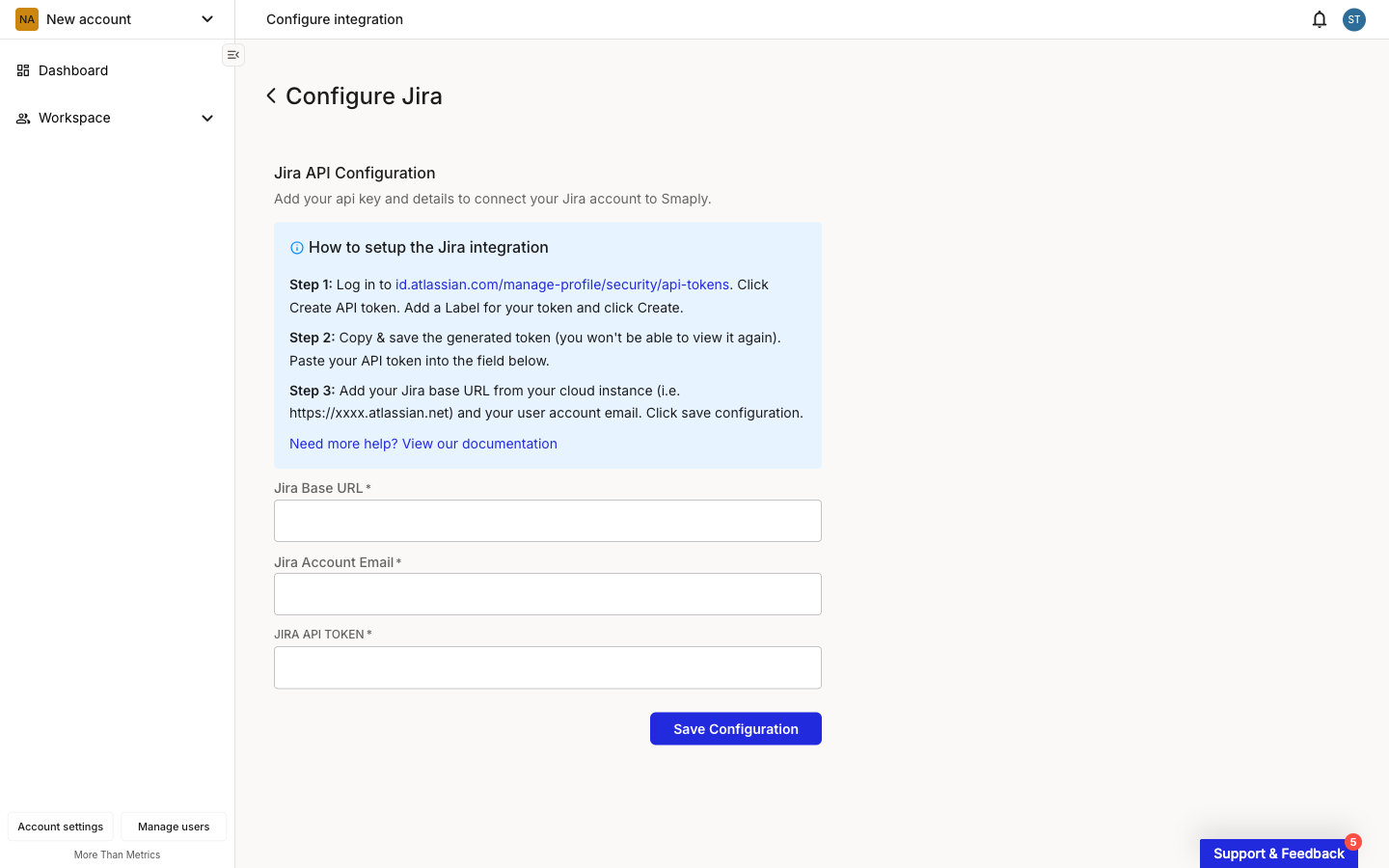 The Configure Jira page in Smaply. A Jira API Configuration form shows three empty required fields labelled Jira Base URL, Jira Account Email, and JIRA API TOKEN, with a blue help block above listing three setup steps and a Save Configuration button below.