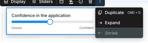 A selected slider card with its three-dot overflow menu open, listing only Duplicate with a CMD + D shortcut, Expand, and Shrink. There is no Change card type item.
