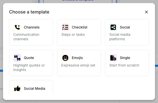 The Choose a template dialog listing seven templates as cards with an icon and a name, most with a one-line description: Channels (Communication channels), Checklist (Steps or tasks), Social (Social media platforms), Quote (Highlight quotes or insights), Emojis (Expressive emoji set), Single (Start from scratch), and Social Media.