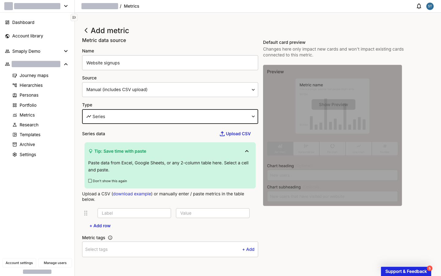 The Series data section of the metric builder with Source set to Manual. An Upload CSV button sits top-right, a green tip explains pasting from a spreadsheet, and helper text links a downloadable example above an empty Label and Value table with an Add row link.