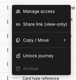 A locked map's row menu in the journey maps list, showing Manage access, Share link (view-only), Copy / Move, Unlock journey with an open-padlock icon, and a greyed-out Archive.