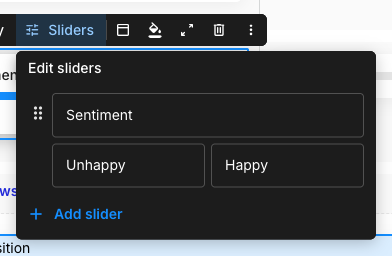 The Edit sliders popover with one slider: a Slider title field reading Sentiment, and Start label and End label fields reading Unhappy and Happy, with an Add slider link below.
